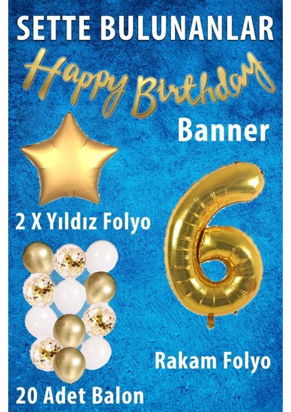 Gold Konsept 6 Yaş Doğum Günü Kutlama Seti; Beyaz Gold Konfetili Balon, Rakam Yıldız Folyo ve Banner fiyatları