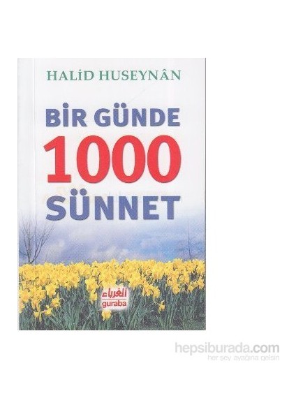 Bir Günde 1000 Sünnet - Halid el-Huseynan