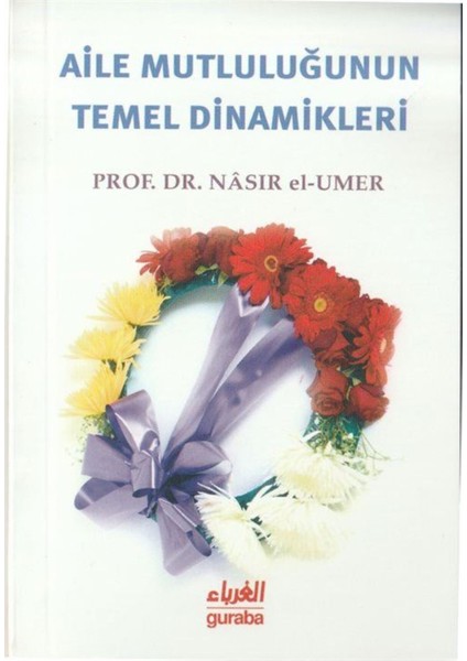 Aile Mutluluğunun Temel Dinamikleri-Yahya B. Musa Ez-Zehrani fiyatları