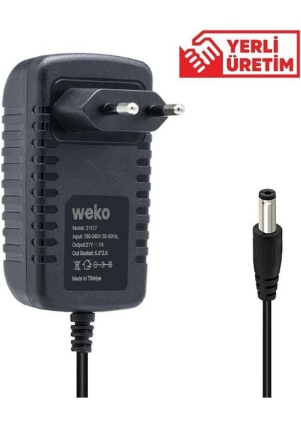 Weko 21 Volt - 1 Amper 5.5*2.5 Uçlu Priz Tipi Adaptör
