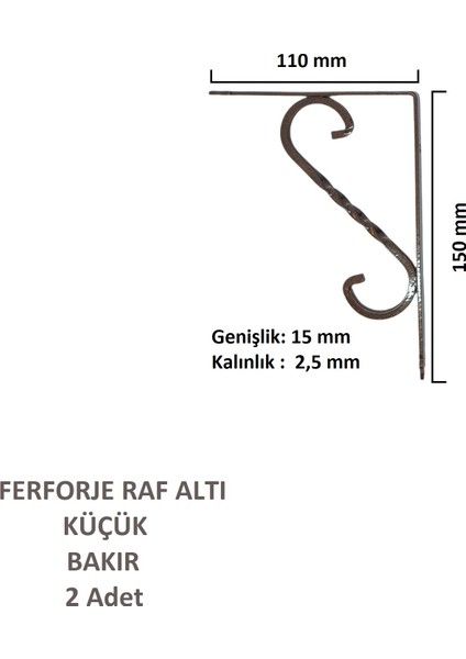 Ferforje Raf Altı, Küçük, Bakır, Vidalar Dahil, 2 Adet fırsatları