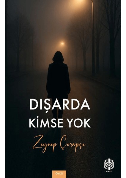 Dışarda Kimse Yok