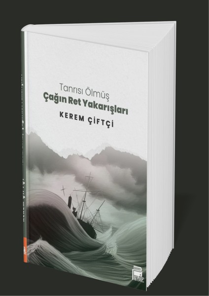 Tanrısı Ölmüş Çağın Ret Yakarışları -Kerem Çiftçi fiyatları
