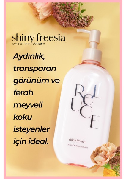 ReLUCE Shiny Freesia Sütlü Vücut Losyonu fırsatları