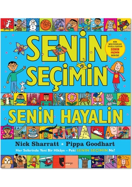 Senin Seçimin Senin Hayalin