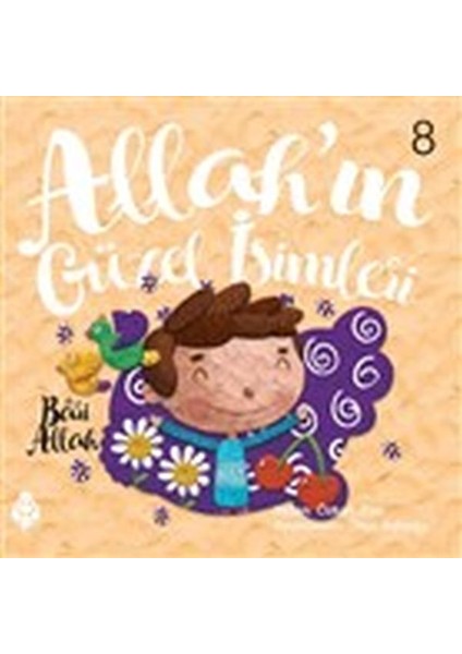 Allah'ın Güzel Isimleri 8