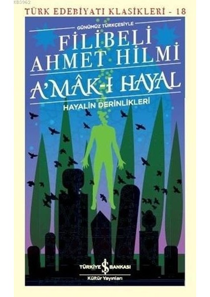 A'mak-I Hayal - Türk Edebiyatı Klasikleri