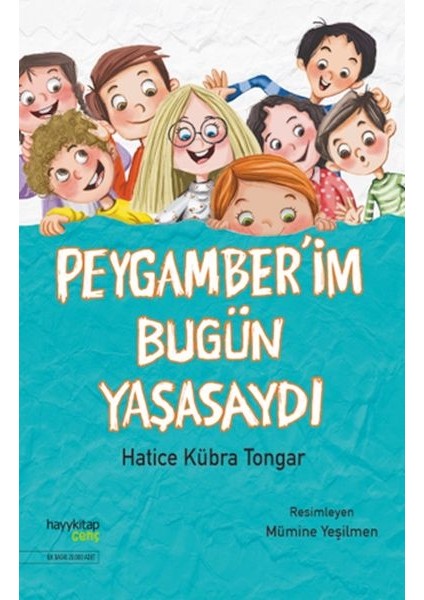 Peygamber’im Bugün Yaşasaydı