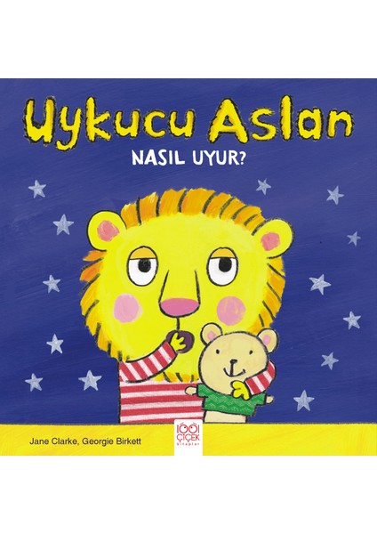 Uykucu Aslan Nasıl Uyur?