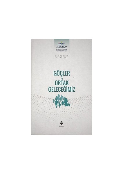 Göçler ve Ortak Geleceğimiz