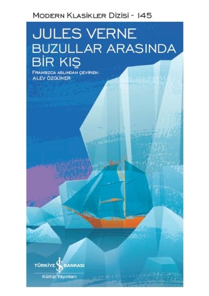 Buzullar Arasında Bir Kış - Modern Klasikler Dizisi (Şömizli)