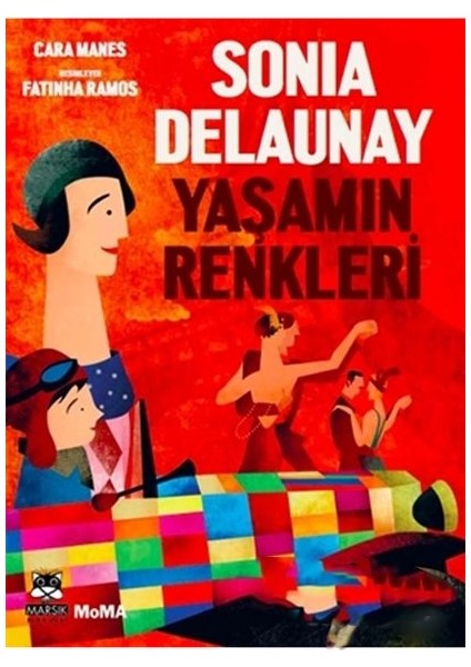 Sonia Delaunay Yaşamın Renkleri