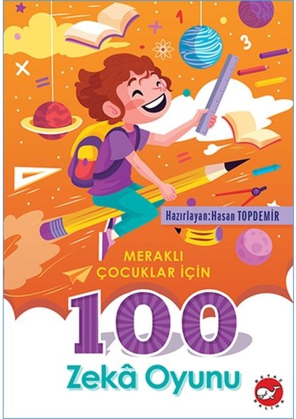 Meraklı Çocuklar Için 100 Zeka Oyunu