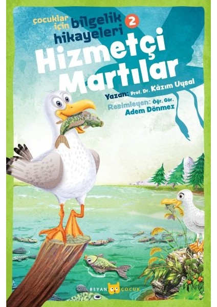 Hizmetçi Martılar - Çocuklar Için Bilgelik Hikayeleri 2