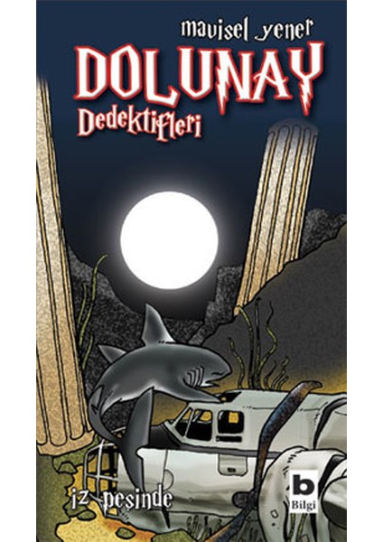 Dolunay Dedektifleri 01 - Iz Peşinde
