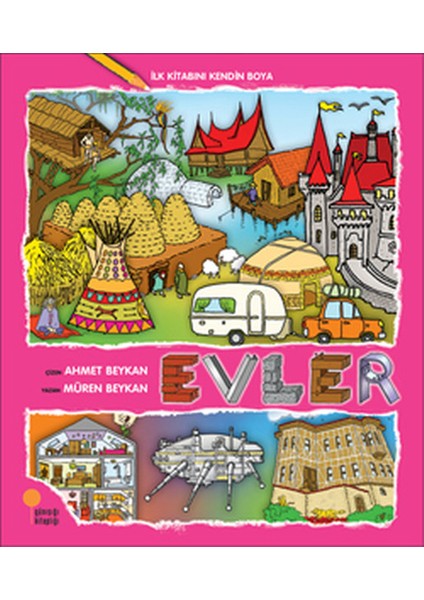 Ilk Kitabını Kendin Boya - Evler