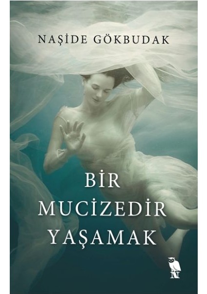 Bir Mucizedir Yaşamak