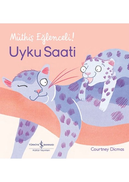 Uyku Saati – Müthiş Eğlenceli!