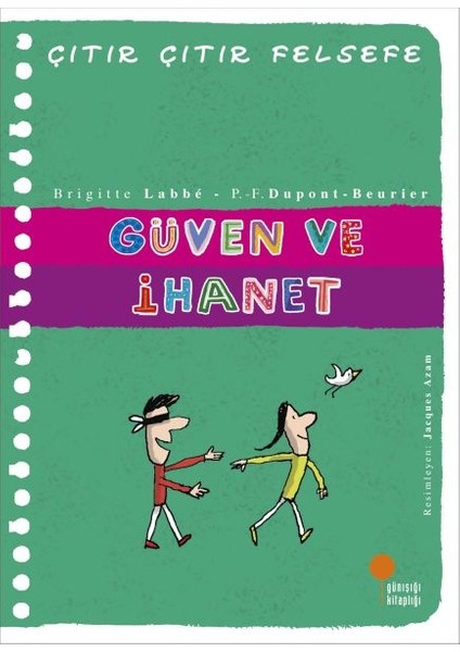 Çıtır Çıtır Felsefe 34 - Güven ve Ihanet