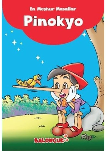 Çocuklar Için En Meşhur Masallar - Pinokyo Hayal ve Odak Geliştirici Masallar