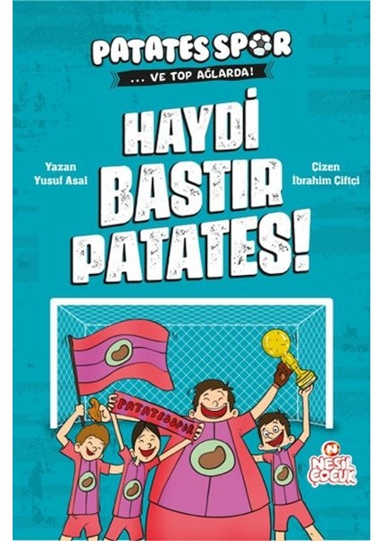 Haydi Bastır Patates! Patatesspor ve Top Ağlarda