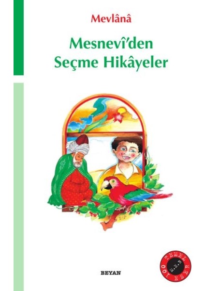 Mesnevi’den Seçme Hikayeler