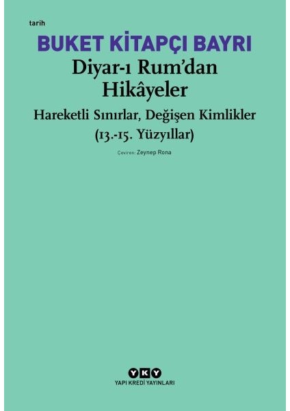 Diyar-I Rum’dan Hikayeler