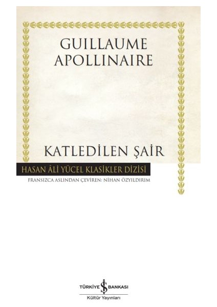 Katledilen Şair - Hasan Ali Yücel Klasikleri
