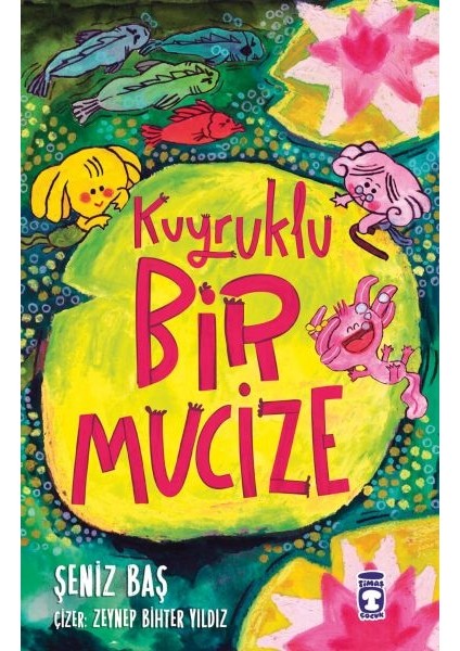 Kuyruklu Bir Mucize