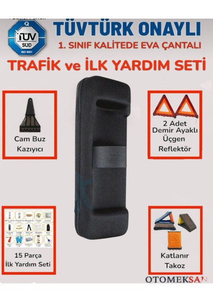 TÜVTÜRK Onaylı Trafik ve İlk Yardım Seti (Yangın Tüpsüz – EVA Çantalı)