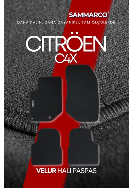 Citröen C4X Halı Paspas Velur Paspas Kumaş Paspas C4 UYUMLU DEĞİLDİR! modelleri