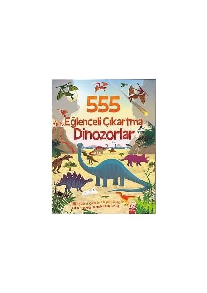 555 Eğlenceli Çıkartma - Dinozorlar