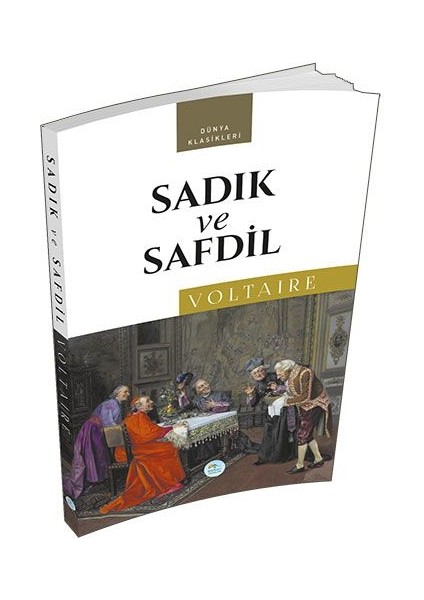 Dünya Klasikleri - Sadık ve Safdil