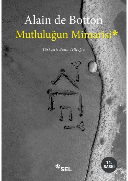 Mutluluğun Mimarisi