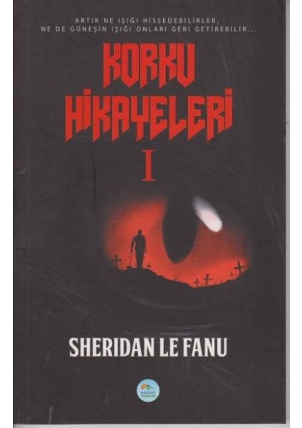 Korku Hikayeleri 1