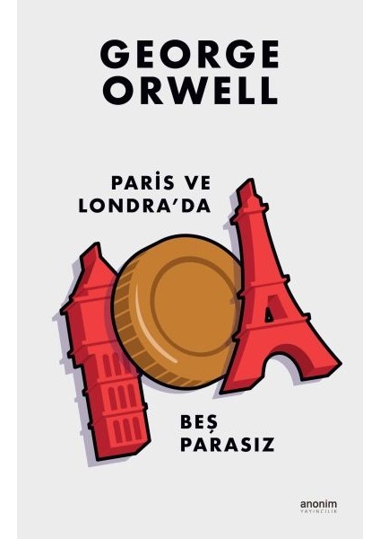 Paris ve Londra’da Beş Parasız