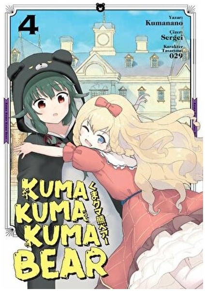 Kuma Kuma Kuma Bear Cilt 4