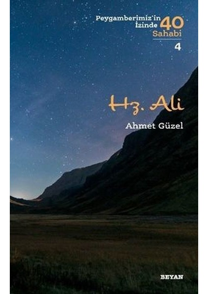 Hz. Ali - Peygamberimiz'in Izinde 40 Sahabi - 4