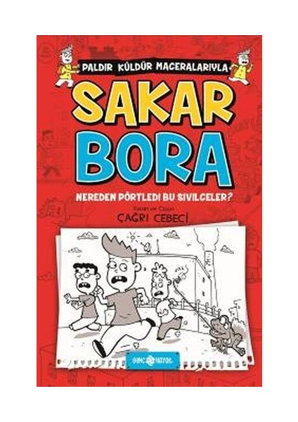 Sakar Bora 1 - Nereden Pörtledi Bu Sivilceler?