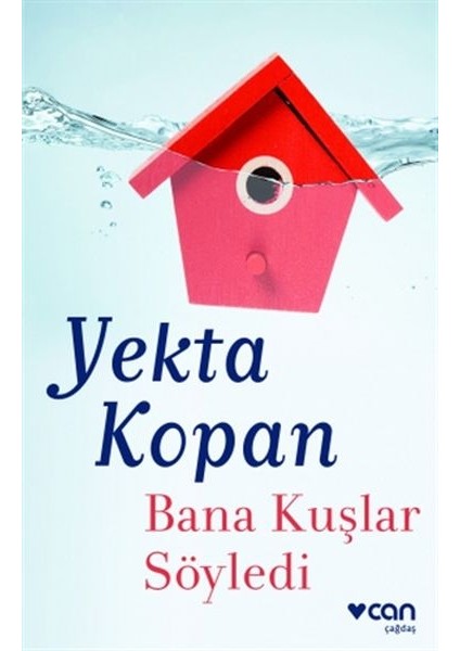 Bana Kuşlar Söyledi