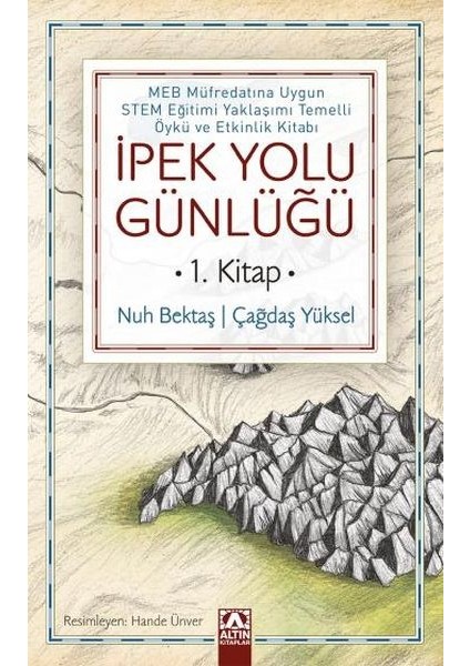 Ipek Yolu Günlüğü (1. Kitap)