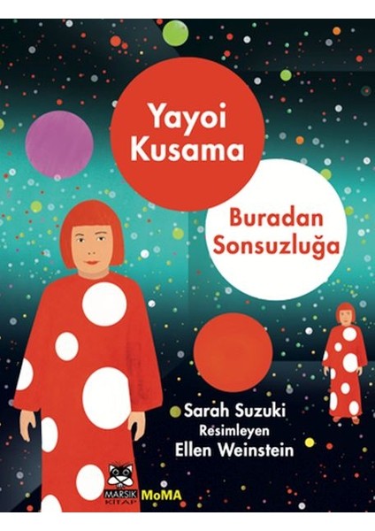 Yayoı Kusama – Buradan Sonsuzluğa