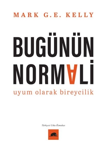 Bugünün Normali Uyum Olarak Bireycilik