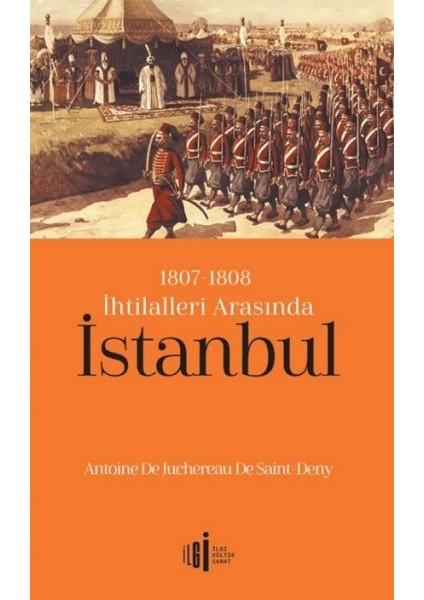 1807-1808 Ihtilalleri Arasında Istanbul