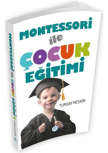 Montessori Ile Çocuk Eğitimi
