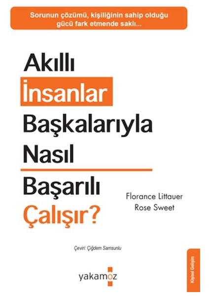 Akıllı Insanlar Başkalarıyla Nasıl Başarılı Çalışır?