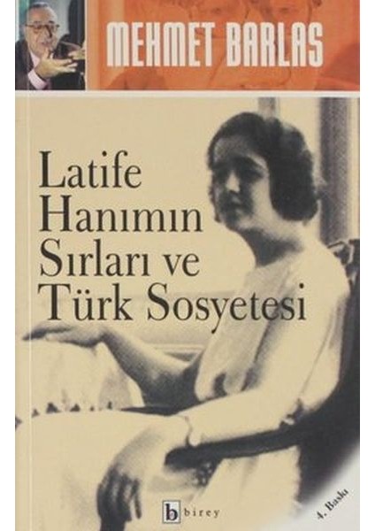Latife Hanımın Sırları ve Türk Sosyetesi