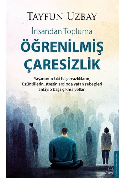 Öğrenilmiş Çaresizlik
