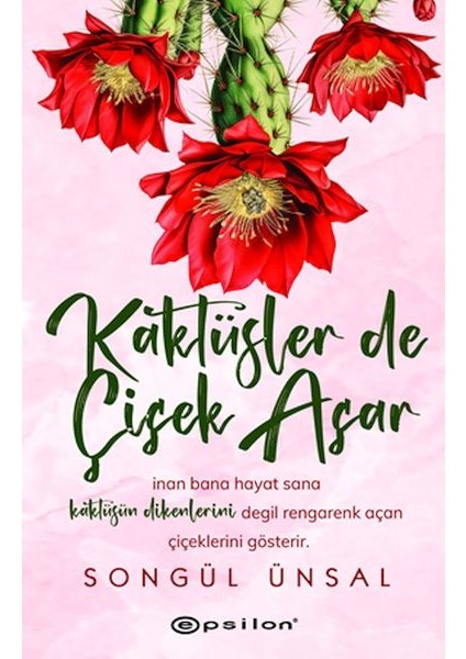 Kaktüsler De Çiçek Açar