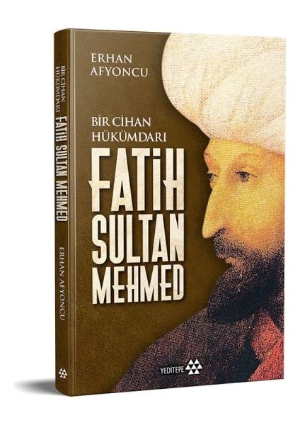 Bir Cihan Hükümdarı Fatih Sultan Mehmed - Ciltli